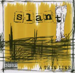 Slant : A Thin Line